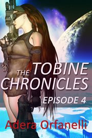 The tobine chronicles episode 4 cover image
