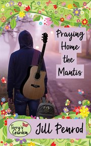 Praying home the mantis cover image