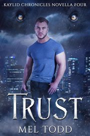 Trust : Kaylid Novellas cover image
