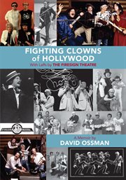 Fighting clowns of hollywood: with laffs by the firesign theatre cover image