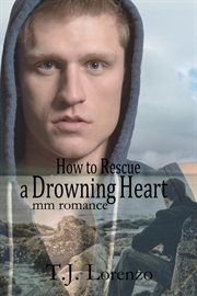 How to Rescue a Drowning Heart cover image