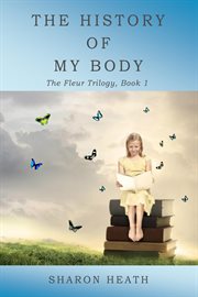 The history of my body cover image