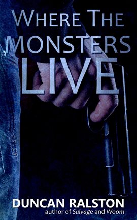 Cover image for Where the Monsters Live