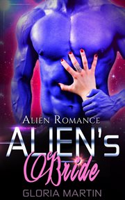 Alien's bride. scifi Alien Invasion Romance cover image