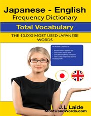 Japanese english frequency dictionary - total vocabulary - 10000 most used japanese words : Total Vocabulary cover image