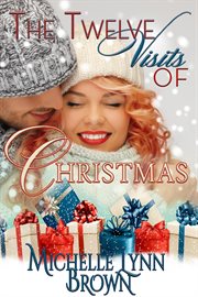 THE TWELVE VISITS OF CHRISTMAS cover image