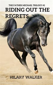 Riding out the regrets cover image