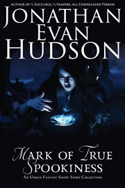 Mark of true spookiness cover image
