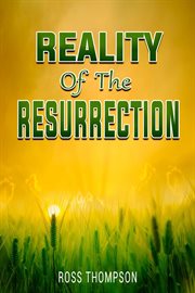 Reality of the resurrection cover image