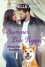 Summer Love Puppy : Have A Hart Romance cover image