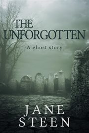 The unforgotten cover image