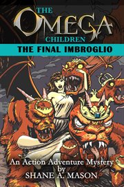 The omega children - the final imbroglio cover image