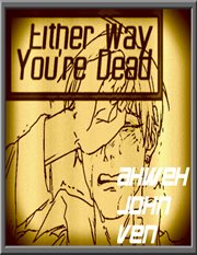 Either way you're dead cover image