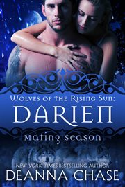 Darien : Wolves of the Rising Sun #6. Mating Season cover image