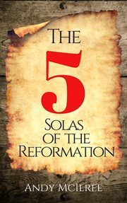 The five solas of the reformation cover image