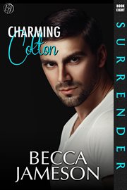 Charming Colton : Surrender cover image