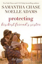 Protecting his best friend's sister cover image