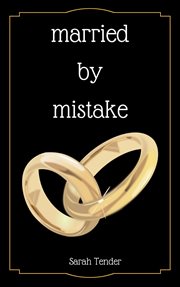 Married by mistake cover image