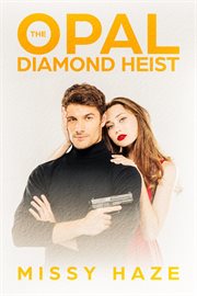 The opal diamond heist cover image