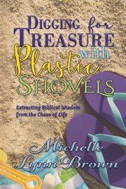 Digging for treasure with plastic shovels cover image