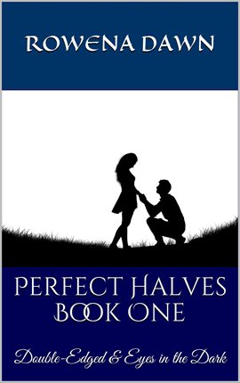 Cover image for Perfect Halves Book One