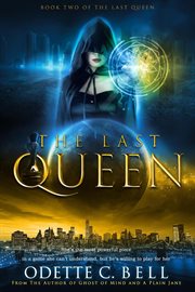 The Last Queen Book Two : The Last Queen, #2 cover image