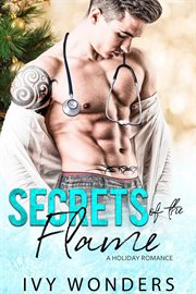 Secrets of the flame: a holiday romance cover image