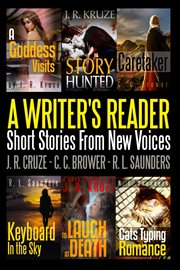 A writer's reader: short stories from new voices cover image