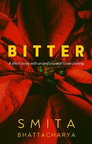 Bitter: a short story cover image