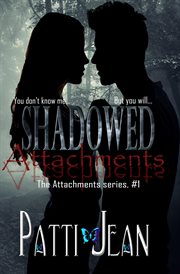 Shadowed Attachments : Attachments cover image