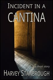 Incident in a cantina cover image