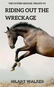 Riding out the wreckage cover image