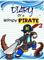 Diary of a wimpy pirate 2 cover image