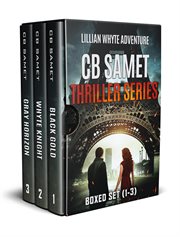 Cb samet thriller series: lillian whyte adventure boxed set cover image