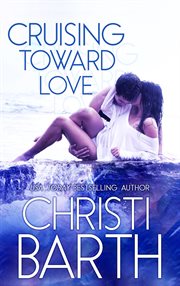 Cruising Toward Love cover image