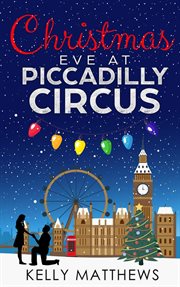Christmas eve at piccadilly circus cover image