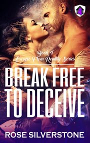 Break free to deceive cover image
