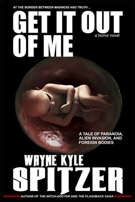 Cover image for Get It Out of Me a Horror Novel