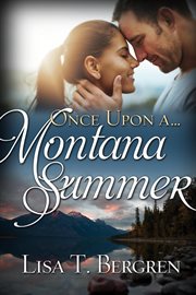 Once Upon a Montana Summer : Once Upon a Summer cover image