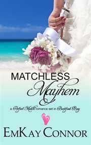 Matchless mayhem cover image