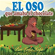 El oso que amaba el chocolate cover image