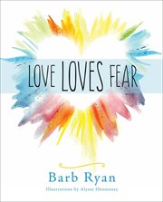 Love loves fear cover image