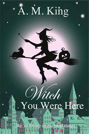 Witch you were here cover image