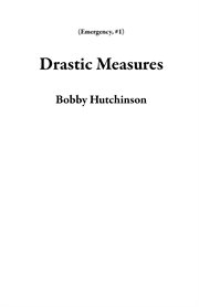 Drastic measures cover image