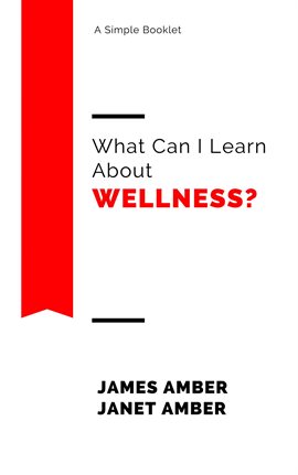 Cover image for What Can I Learn About Wellness?