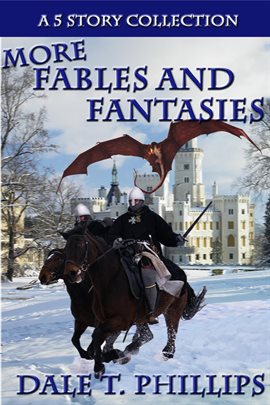 Cover image for More Fables and Fantasies: A 5 Story Collection