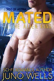 Mated to the alien king cover image