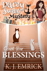 Count Your Blessings : Darcy Sweet Mystery cover image