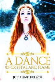 A dance of crystal and flame cover image