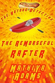 The remorseful rafter cover image